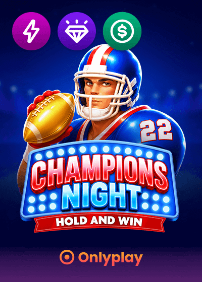 Champions Night Hold and Win