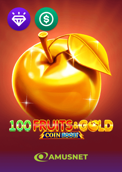 100 Fruits And Gold Coin Boost