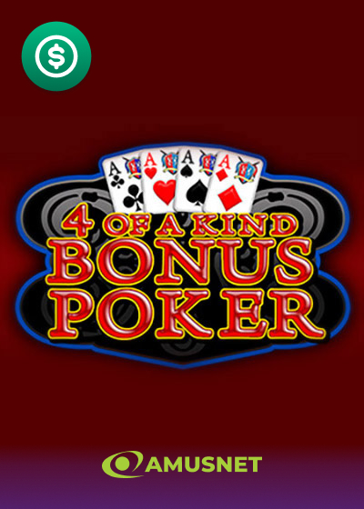 4 of a Kind Bonus Poker