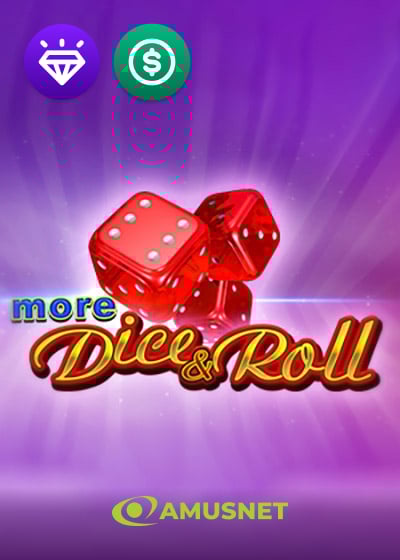 More Dice & Roll