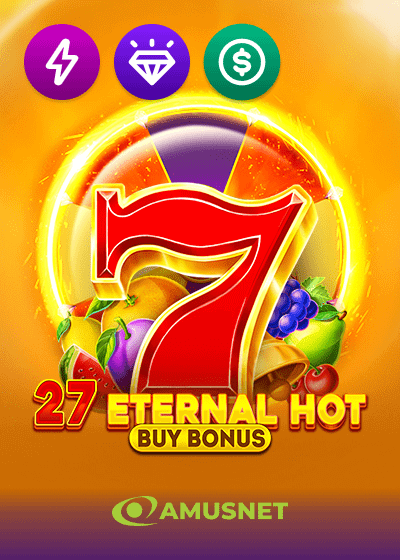 27 Eternal Hot Buy Bonus