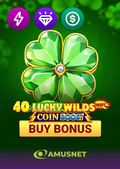 40 Lucky Wilds Hot Coin Boost