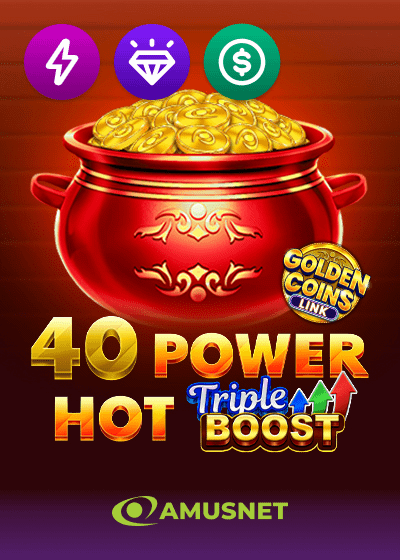 40 Power Hot Triple Boost Golden Coins Link