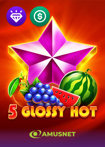 5 Glossy Hot