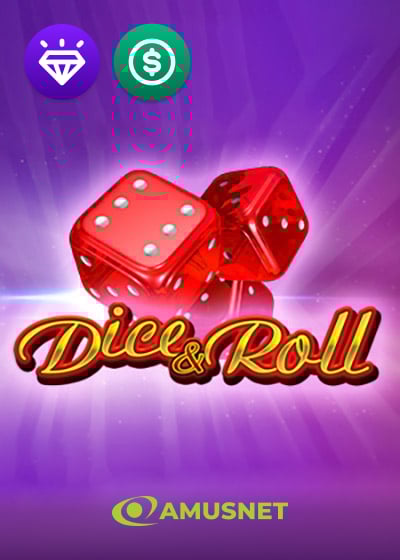 Dice & Roll
