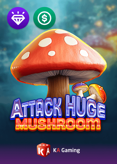 Attack Huge Mushroom