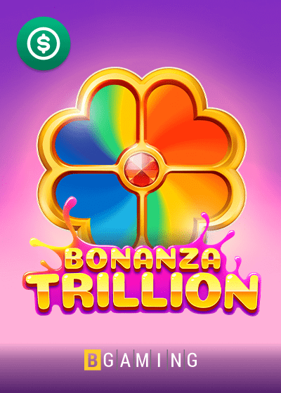 Bonanza Trillion