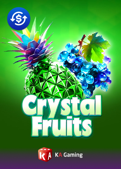 Crystal Fruits