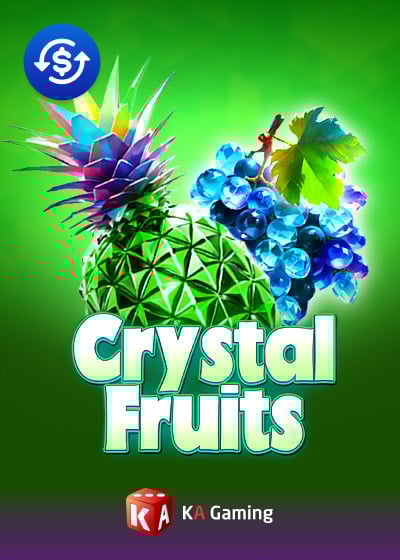 Crystal Fruits