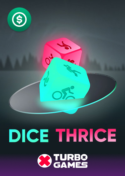 Dice Thrice