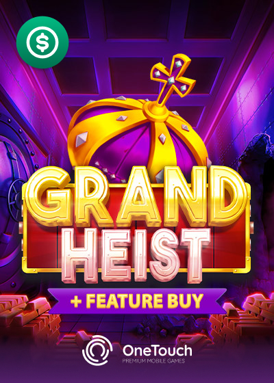 Grand Heist Feature Buy