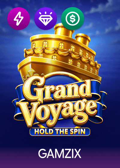Grand Voyage Hold the Spin