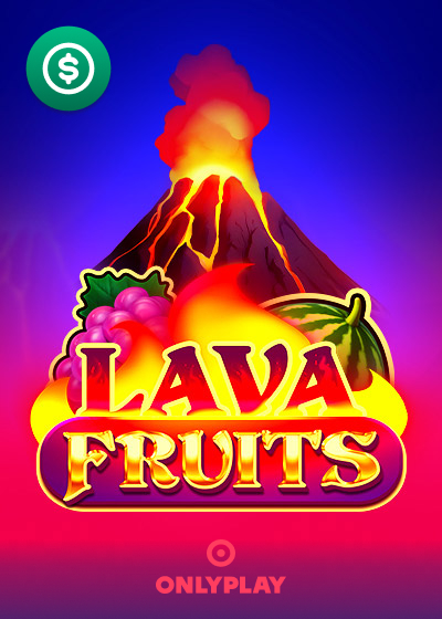 Lava Fruits