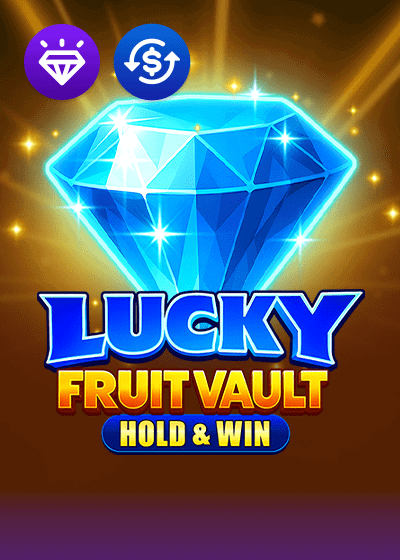 Lucky Fruit Vault Hold and Win
