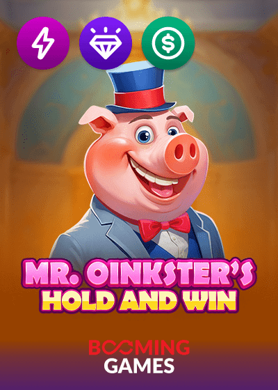 Mr Oinksters Hold and Win