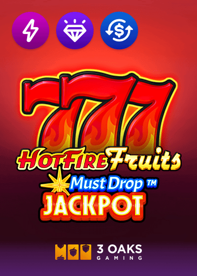 Must Drop Jackpot Hot Fire Fruit