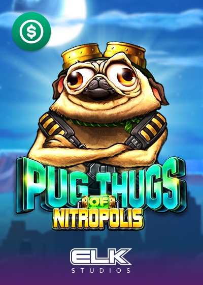 Pug Thugs of Nitropolis