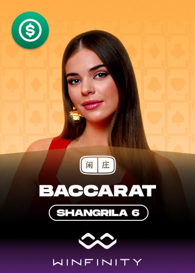 Shangrila Baccarat 6