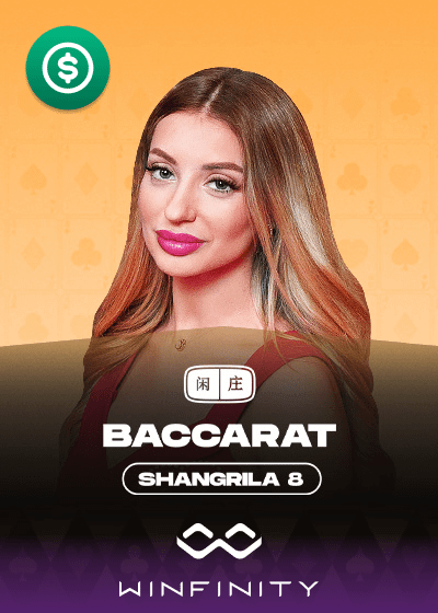Shangrila Baccarat 8